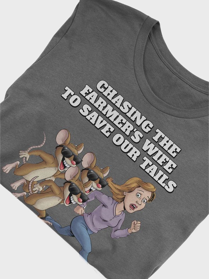 Chasing The Farmer's Wife - Three Blind Mice - Parody T-shirt product image (2)