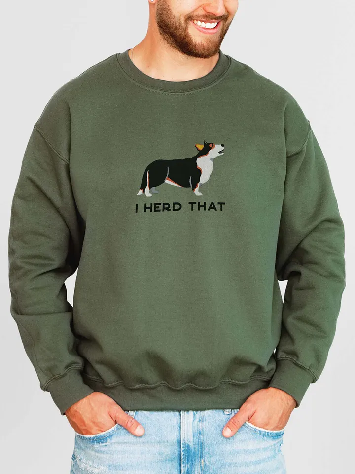 I Herd That Sweatshirt (Embroidered) of a Cardigan Welsh Corgi(Tricolor) product image (2)