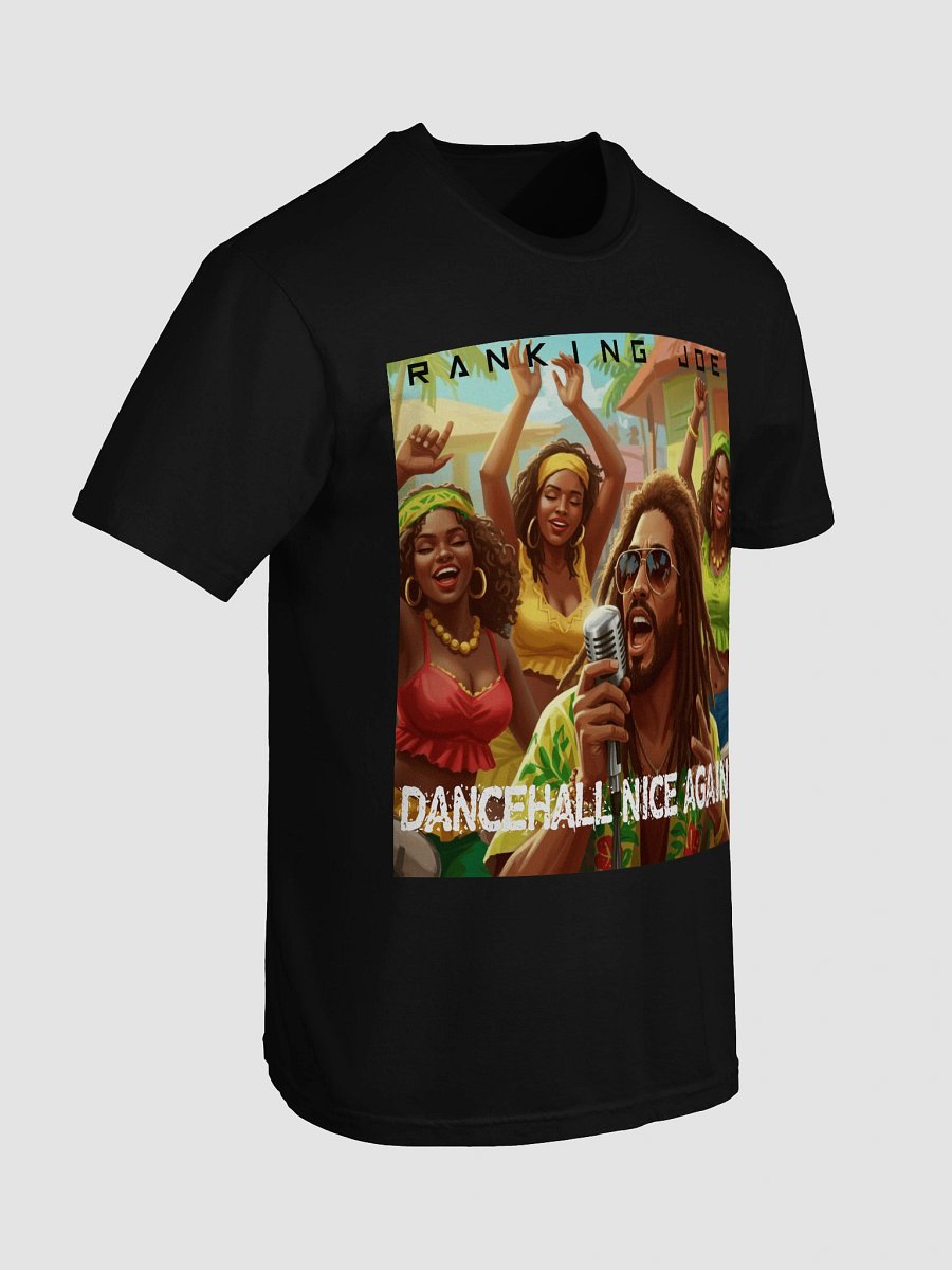 RANKING JOE - DANCEHALL NICE AGAIN T-SHIRT product image (7)