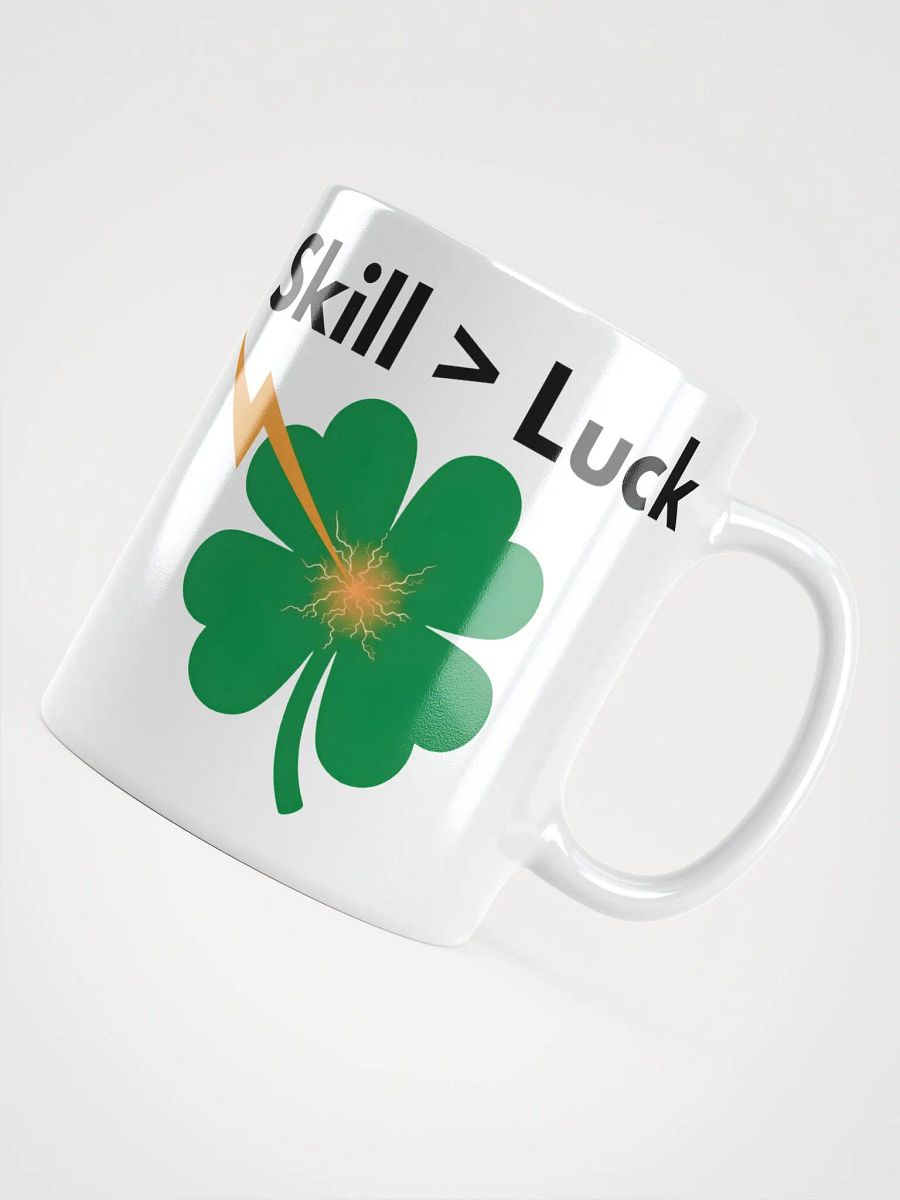 Skill > Luck Mug product image (12)