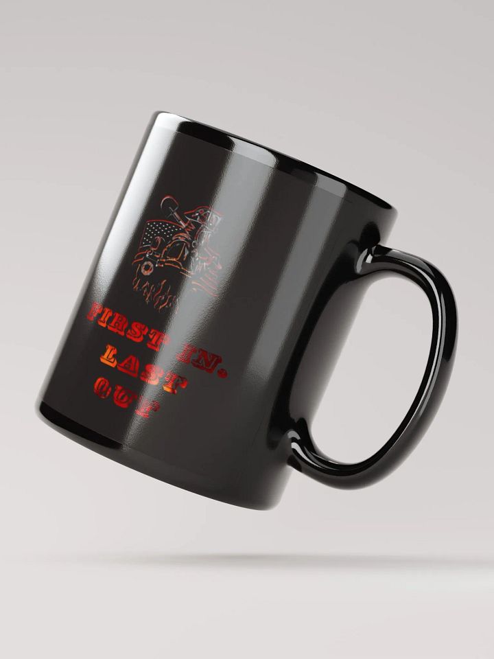 First In, Last Out Firefighter Mug product image (4)
