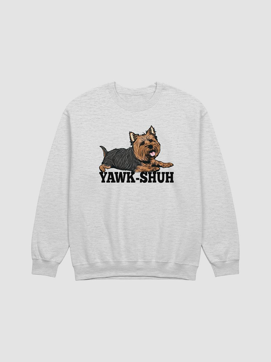 Yawk-Shuh Sweatshirt of a Yorkshire Terrier | Funny Shirt for Yorkie Paw-rents product image (25)