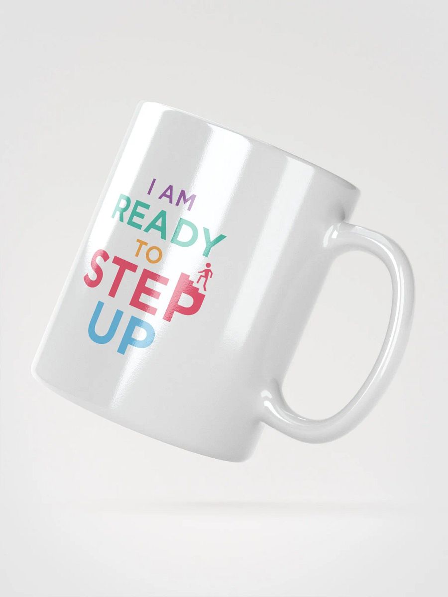 I Am Ready to Step Up product image (2)