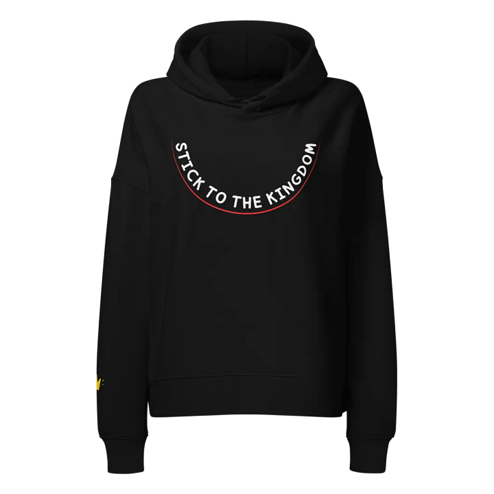 Women’s “Stick to the Kingdom” Hoodie product image (1)