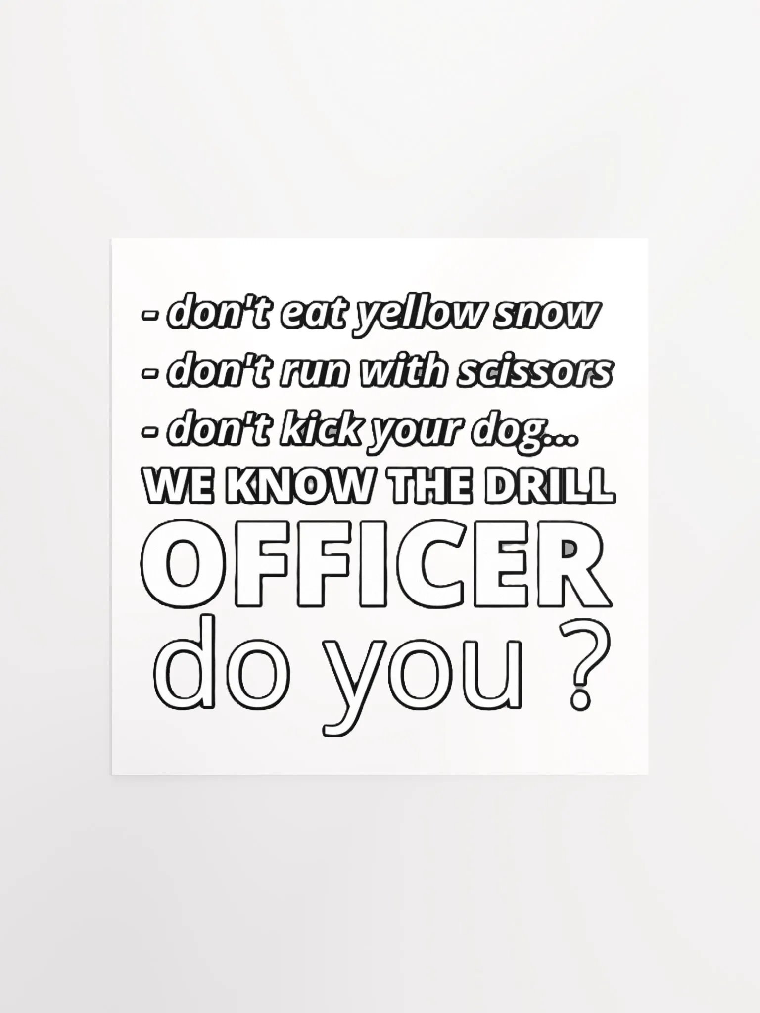 WE KNOW THE DRILL OFFICER, DO YOU? product image (2)