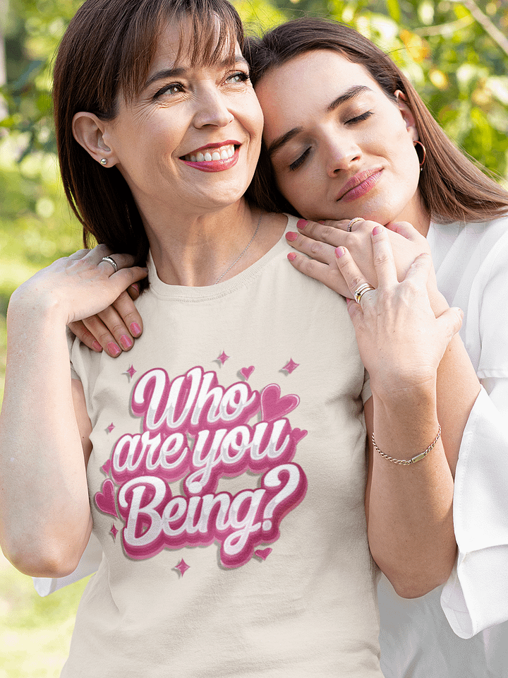 Who Are You Being? Shirt product image (7)