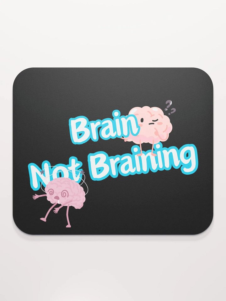 Whimsical Brain Not Braining Mouse Pad product image (2)