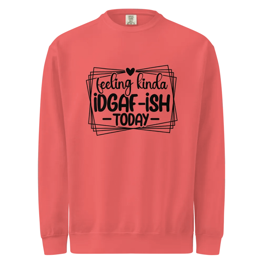 Kinda IDGAF Sweatshirt product image (1)