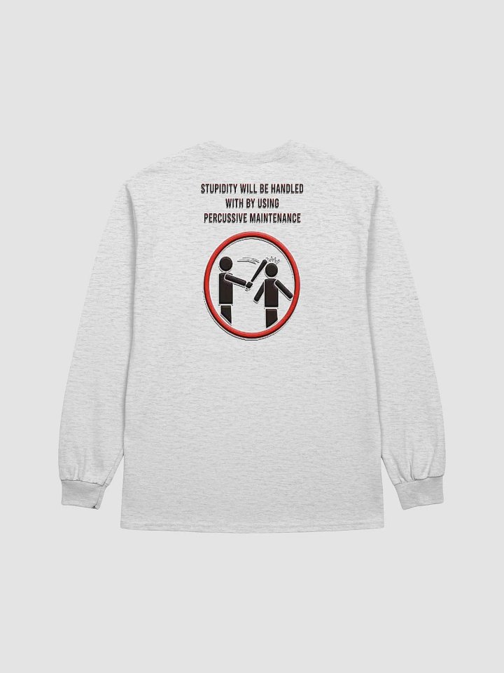 Stupidity - Long Sleeve Tee product image (3)
