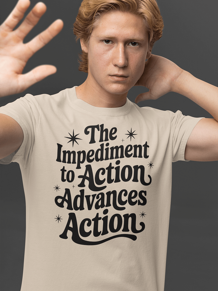 The Impediment to Action Advances Action - Stoic Wisdom TSHIRT product image (15)