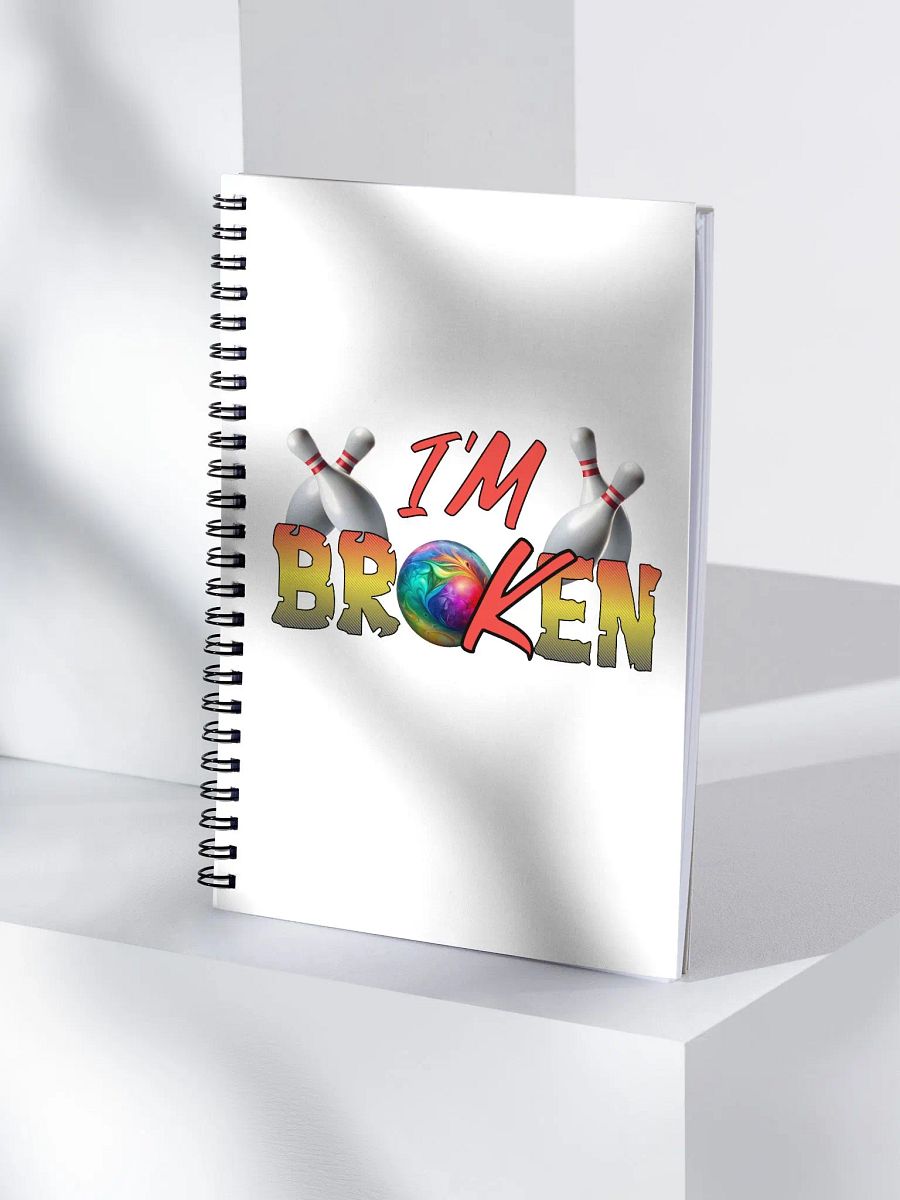 Im Broken Im Ok Bowling Pins Spiral Notebook product image (3)