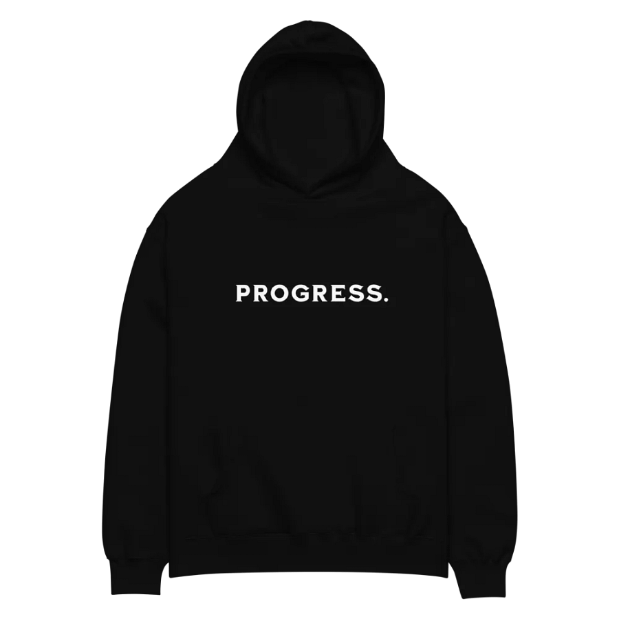Unisex Hoodie - PROGRESS | Embrace Everyday product image (1)