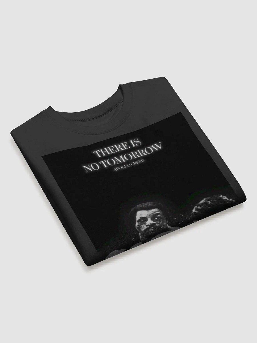 No Tomorrow Sweatshirt product image (3)