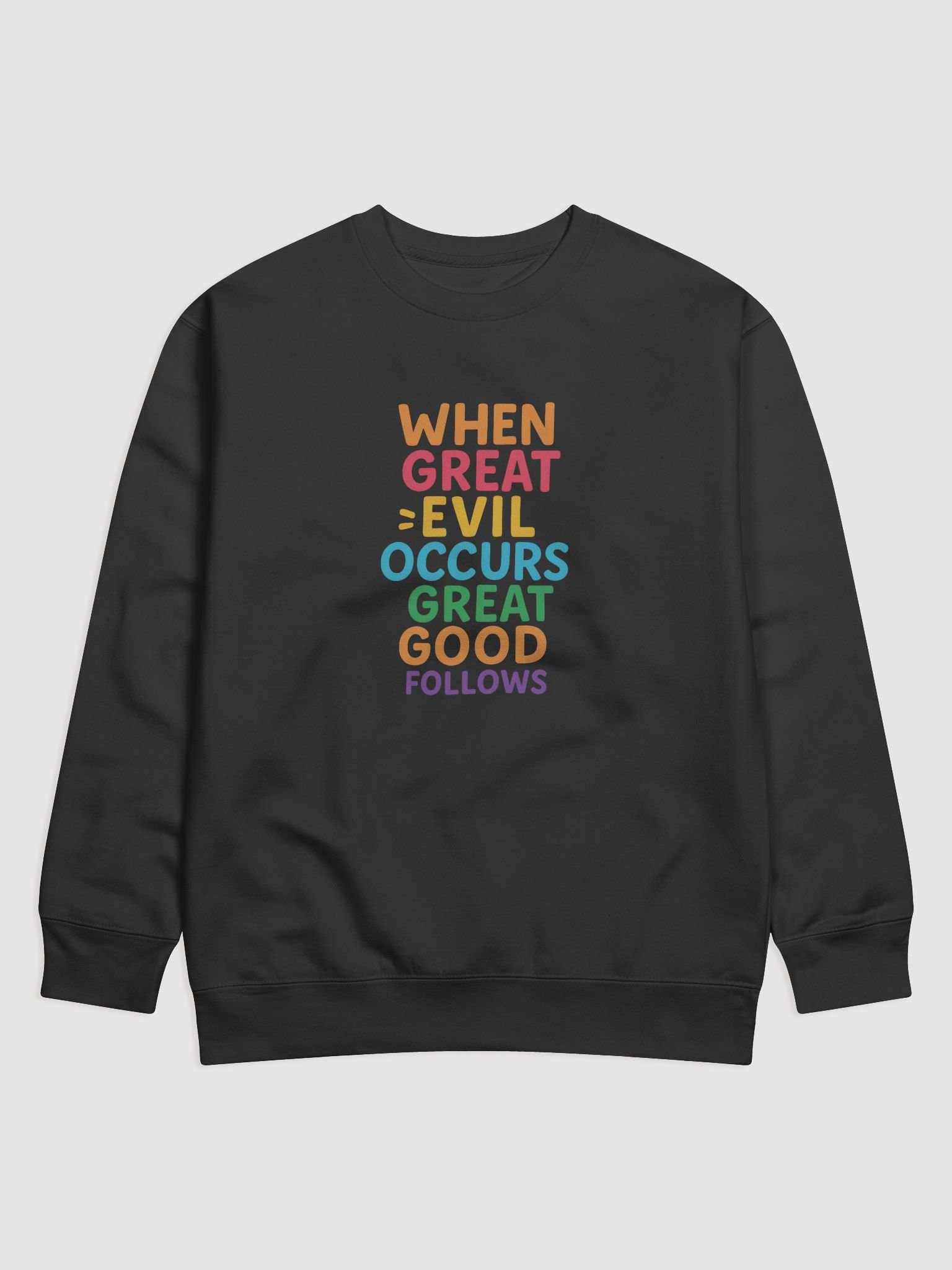 Nichiren Buddhism Sweatshirt – “When Great Evil Occurs, Great Good Follows” – Cotton Heritage Premium Unisex Pullover product image (1)