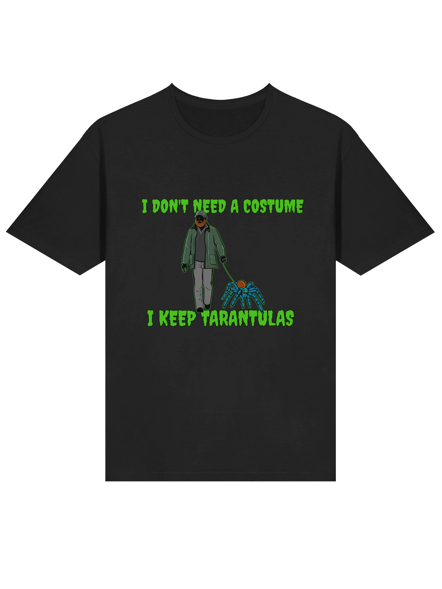 I Don't Need a Costume T-Shirt product image (3)