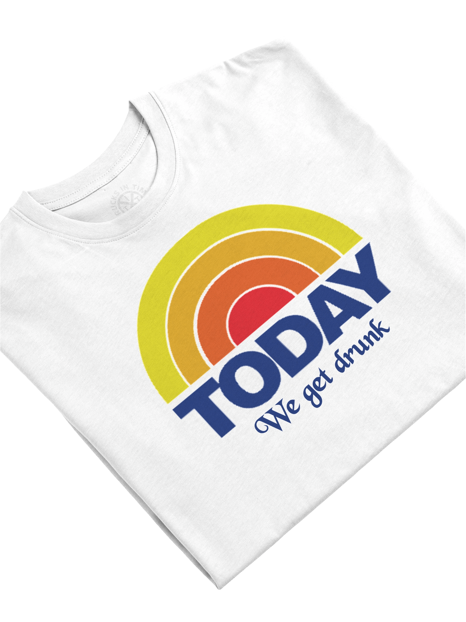 TODAY WE GET DRUNK Novel Tee product image (1)