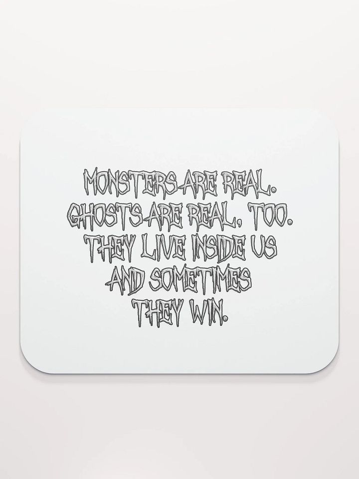 Monsters Are Real Mouse Pad product image (2)