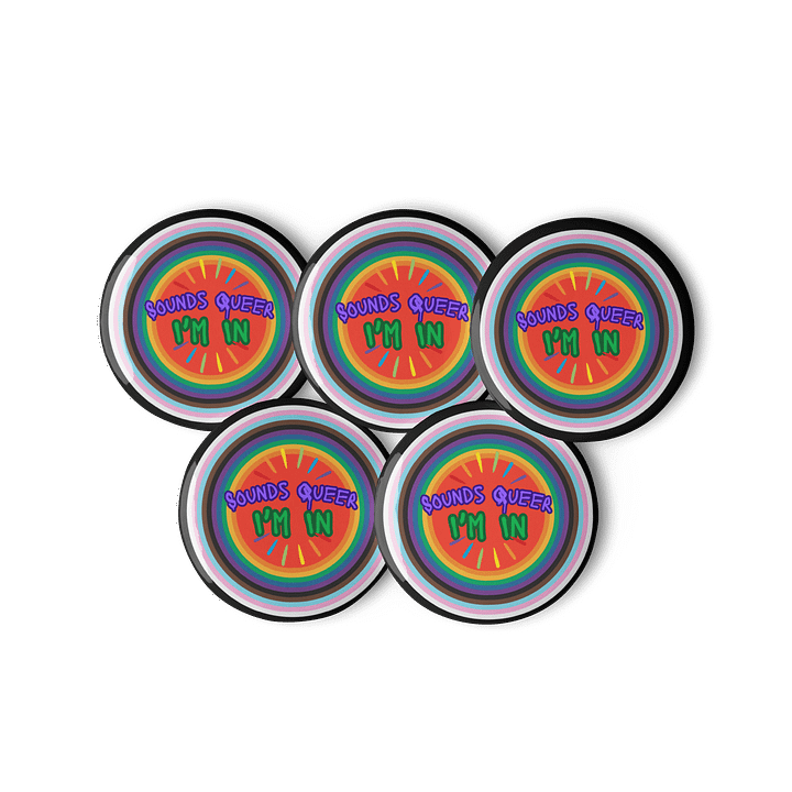 LGBTQIAP2S+ 2025, Sounds Queer I'm In, Pin Buttons product image (3)