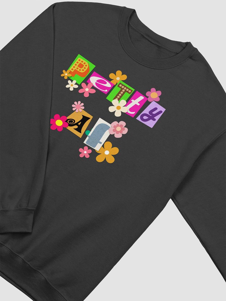Petty AF Liberal Anti MAGA Sweatshirt product image (3)