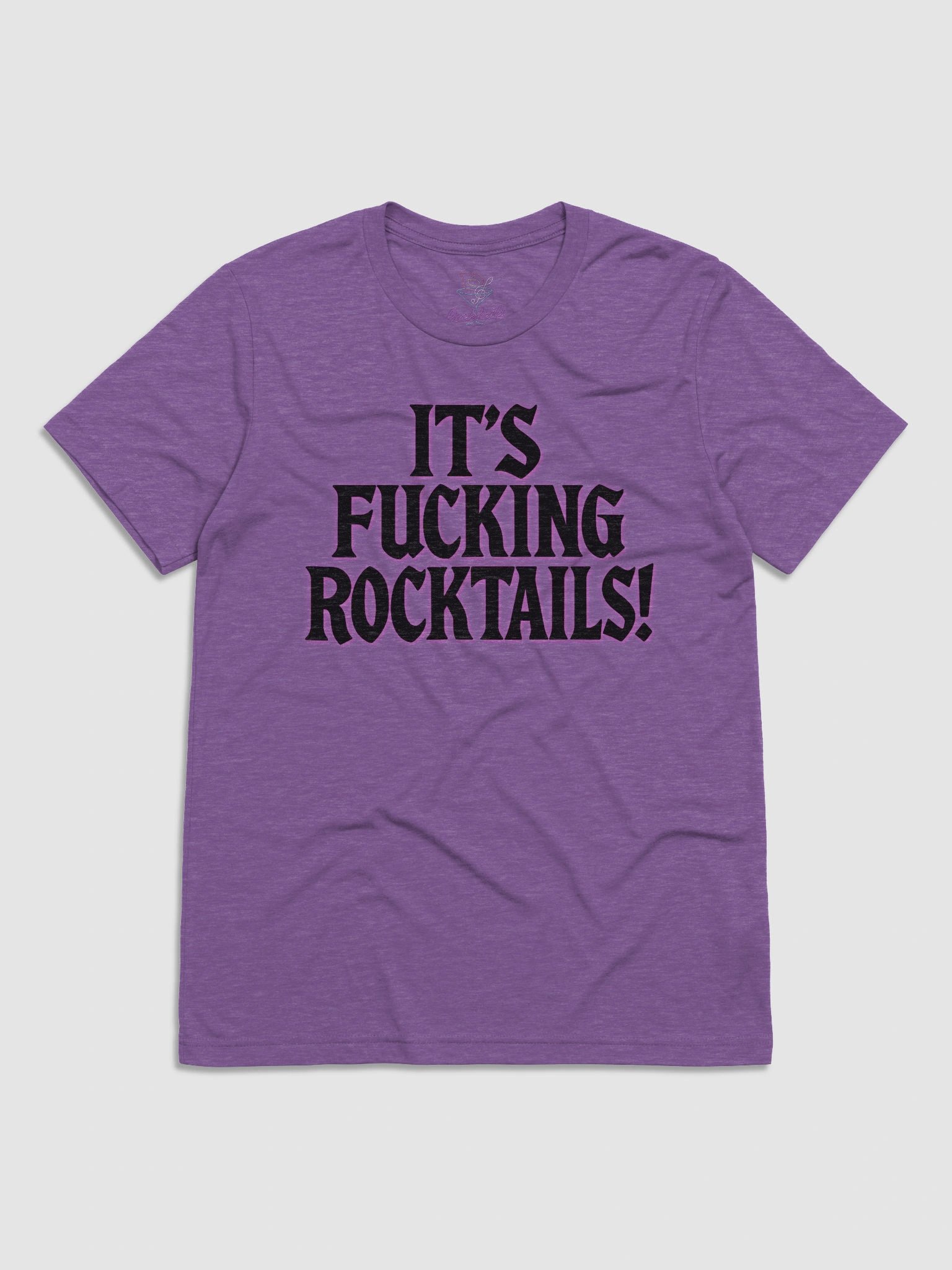 It's Fucking Rocktails T-Shirt product image (1)