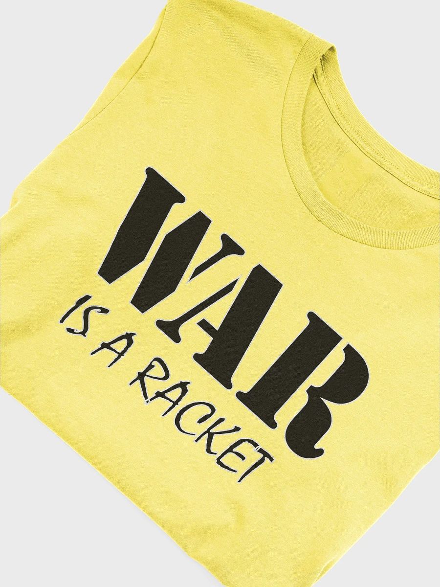 War Is A Racket - Bella+Canvas Supersoft T-Shirt product image (5)