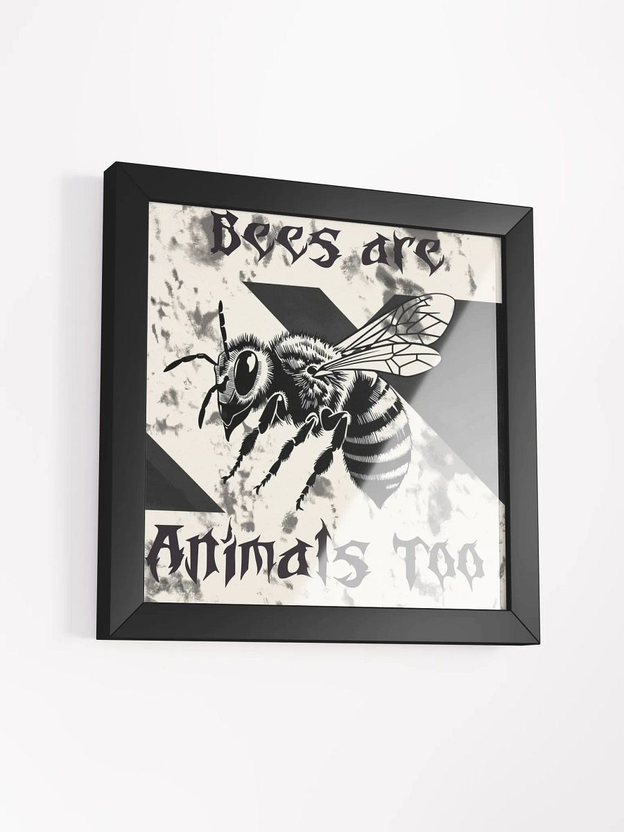 Bees Are Animals Too Picture In Frame product image (3)