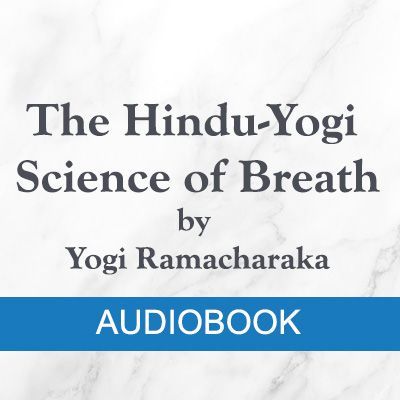 MP3 = The Hindu-Yogi Science of Breath (1903) by Yogi Ramacharaka product image (1)