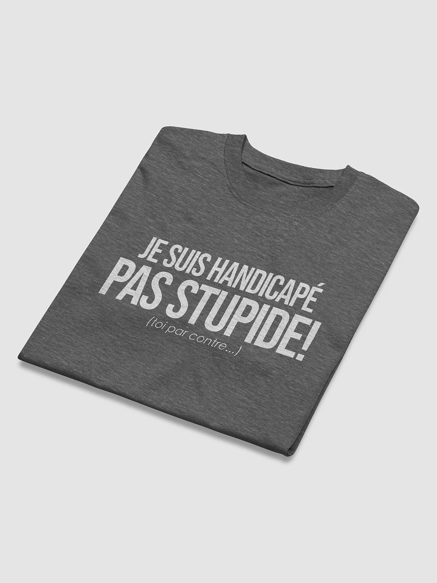 T-Shirt Handicapé pas stupide (homme) product image (29)