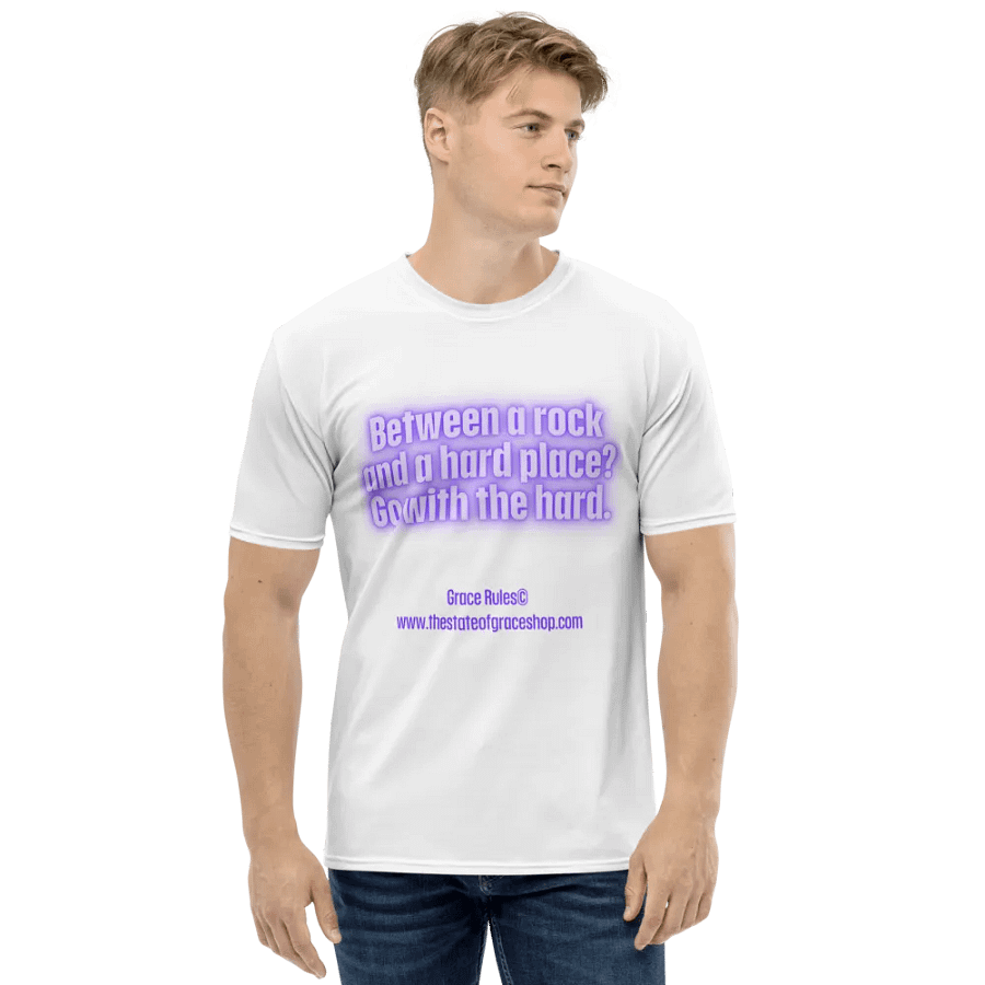 FUNNY TEES 4 U FOR MEN “Between a rock and a hard place. Go with the hard.” product image (1)