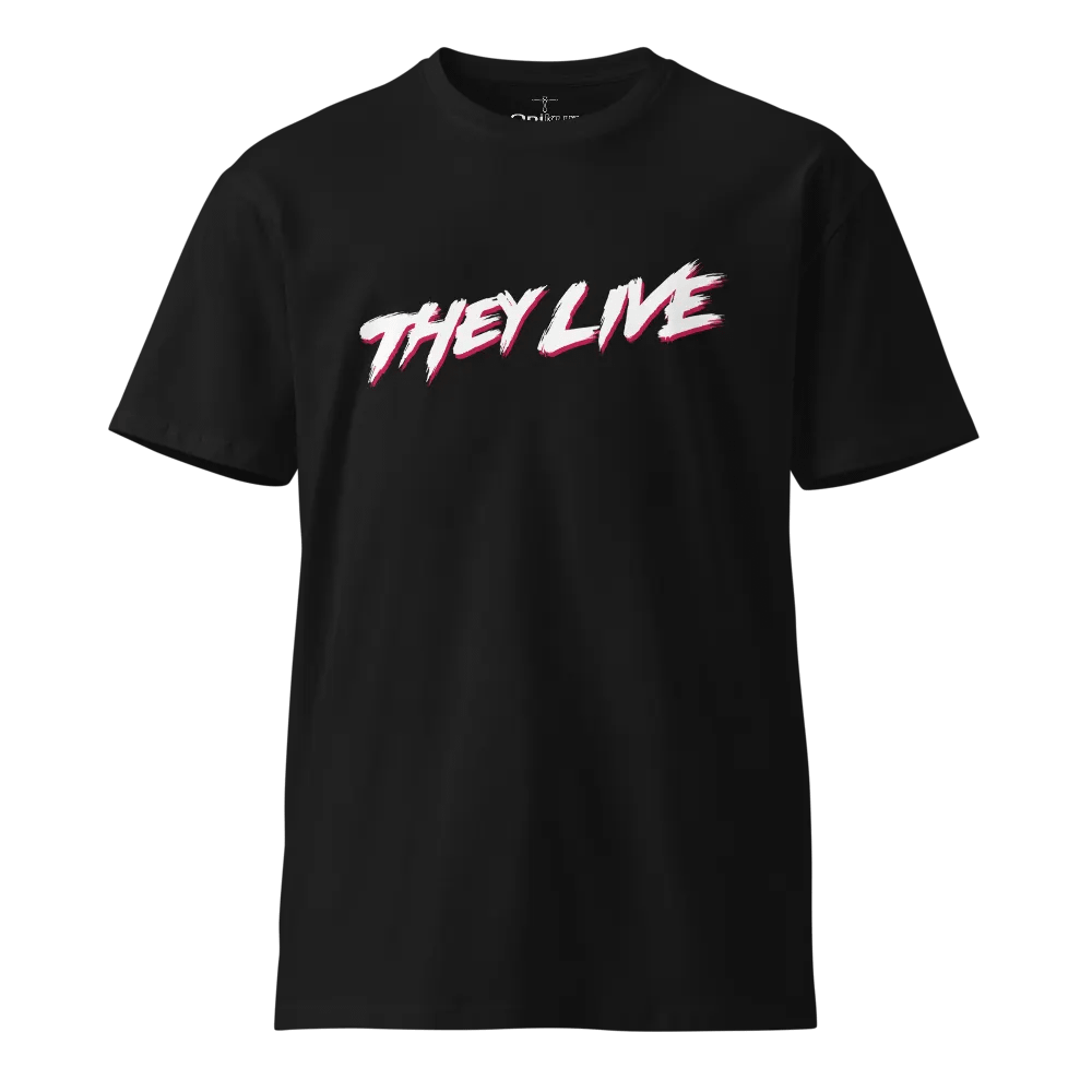 They Live - Unisex Premium T-Shirt product image (1)