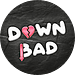 Down Bad Show