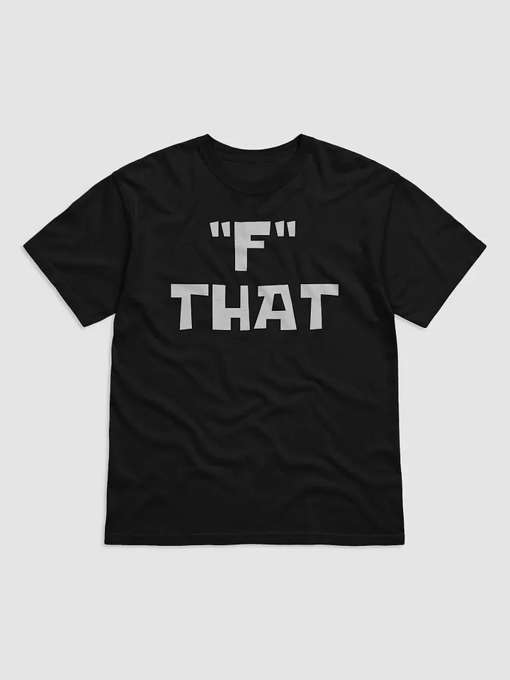 F THAT SHIRT product image (1)