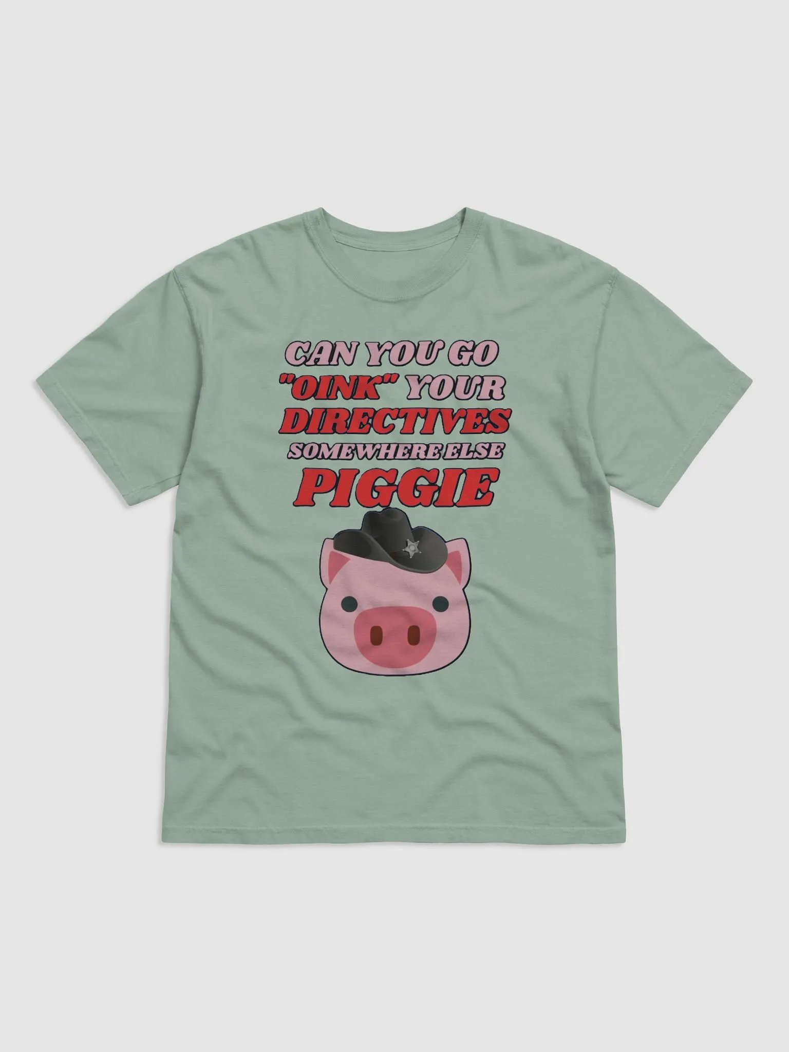 CAN YOU GO OINK SOMEWHERE ELSE PIGGIE? product image (13)
