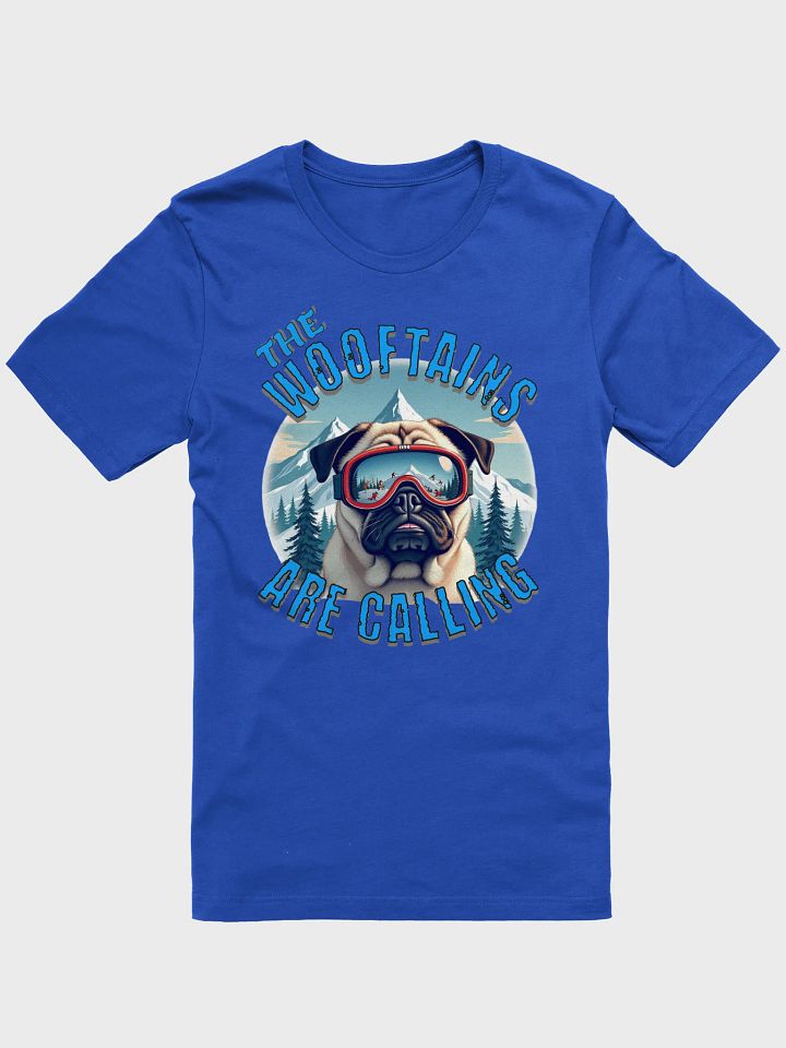 The Wooftains Are Calling Dog Pug Skiing Powder Pup Adventure Tee product image (13)
