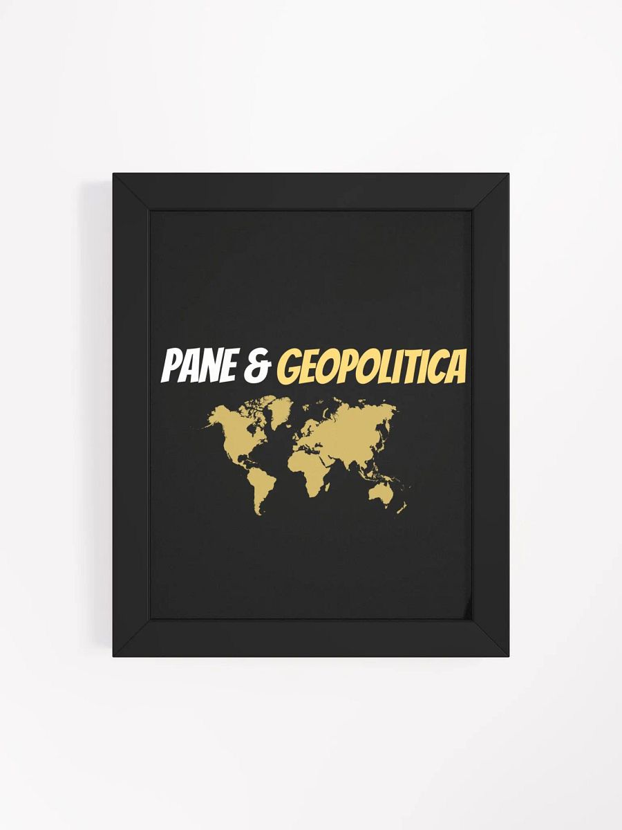 POSTER CON CORNICE " PANE&GEOPOLITICA" product image (22)