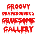 Groovy Graverobber's Horror-Stuff