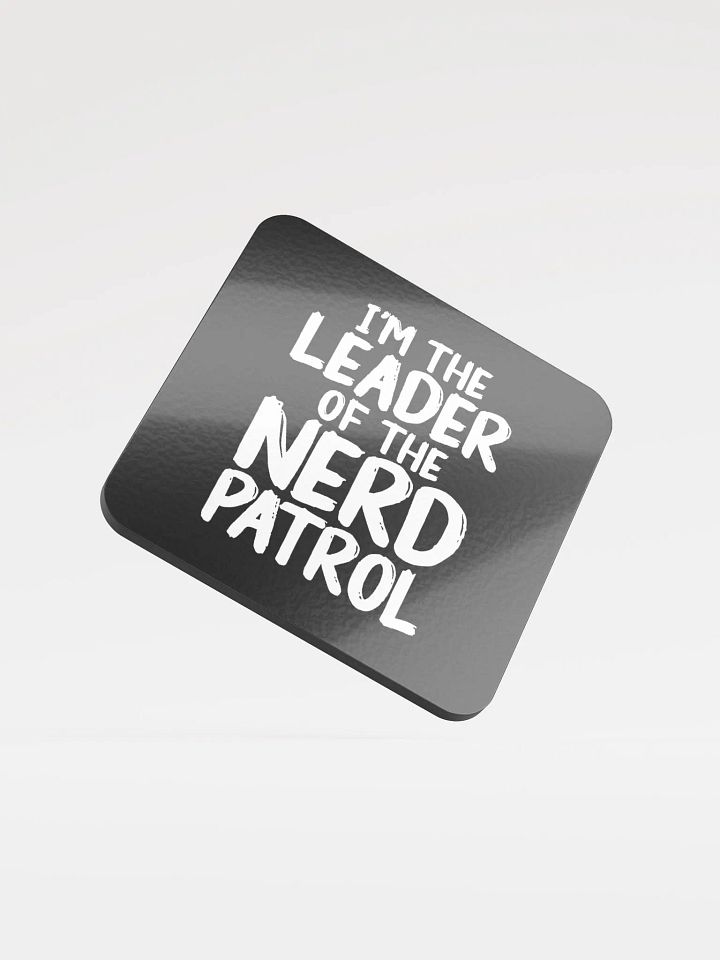 Nerd Patrol Leader Glossed Cork Coaster product image (1)