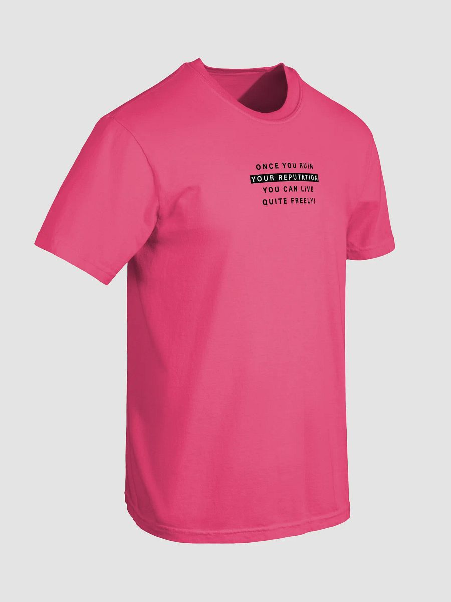 ruin your reputation pink tee product image (7)
