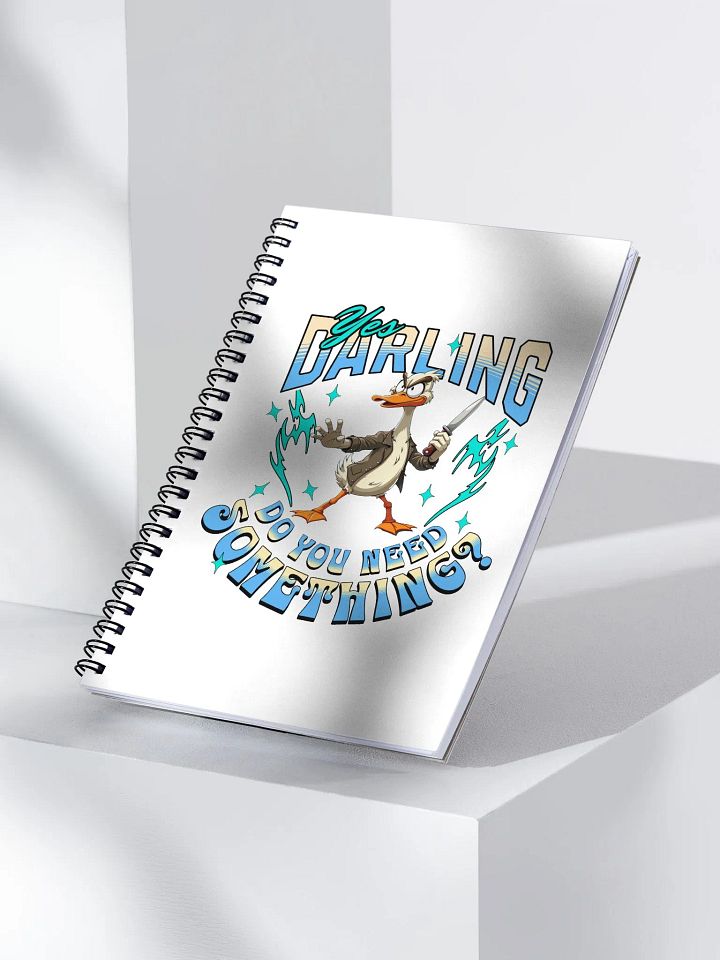 Yes Darling Do You Need Something Assertive Spiral Notebook product image (2)