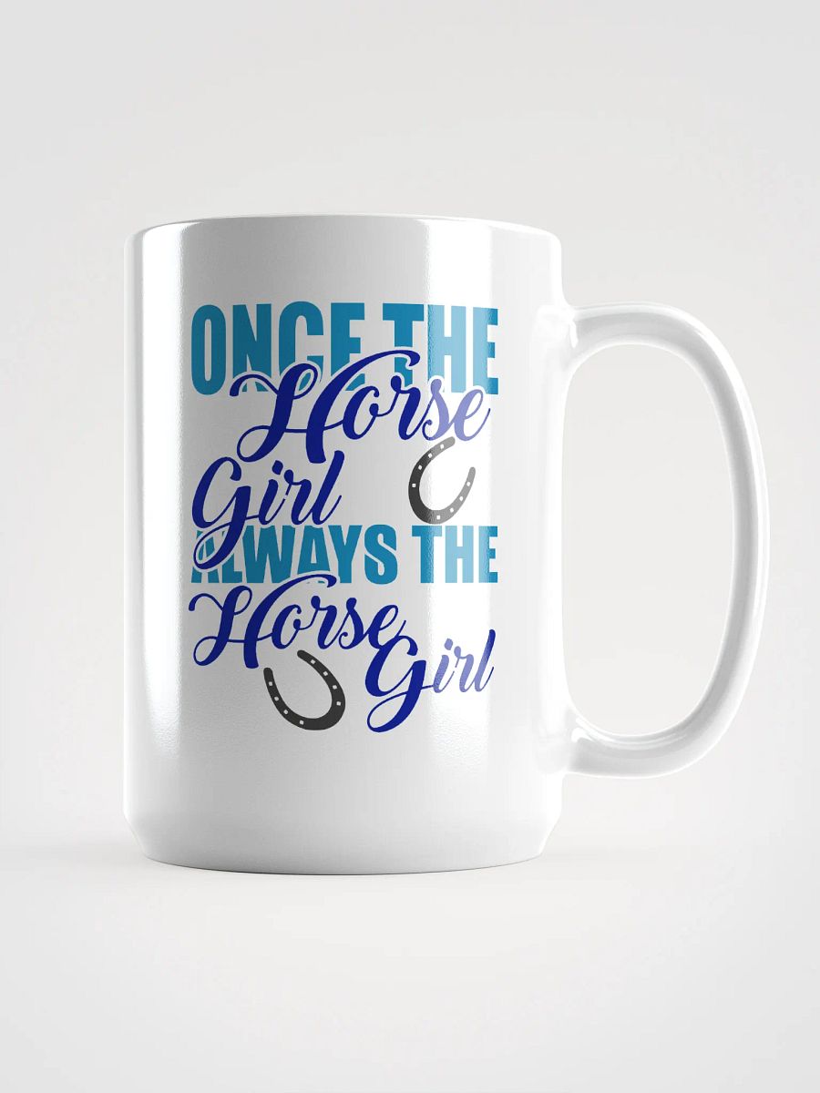 Always the horse girl - mug product image (1)