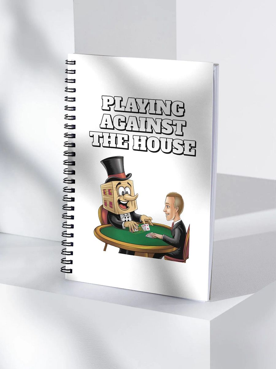 Playing Against The House - Funny Wordplay Spiral Notebook product image (4)