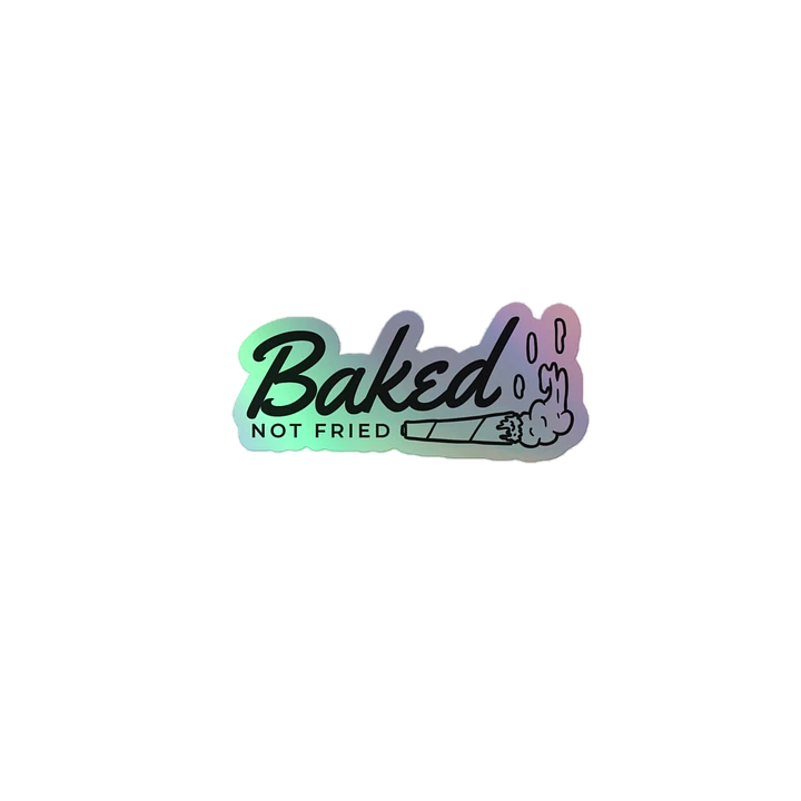 Baked Not Fried - Sticker product image (1)