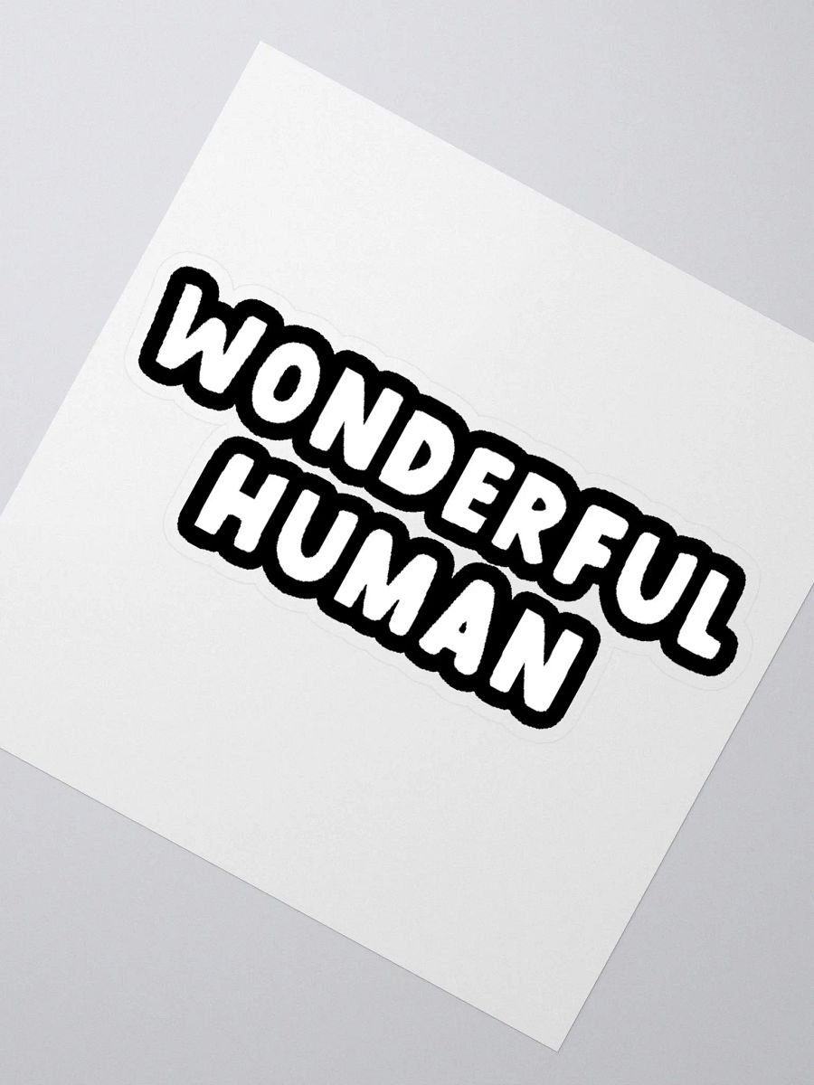 Wonderful Human Sticker product image (2)