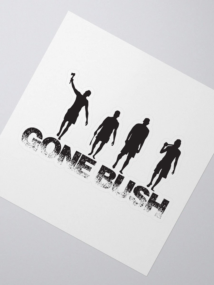 'Gone Bush' Bumper Stick product image (3)