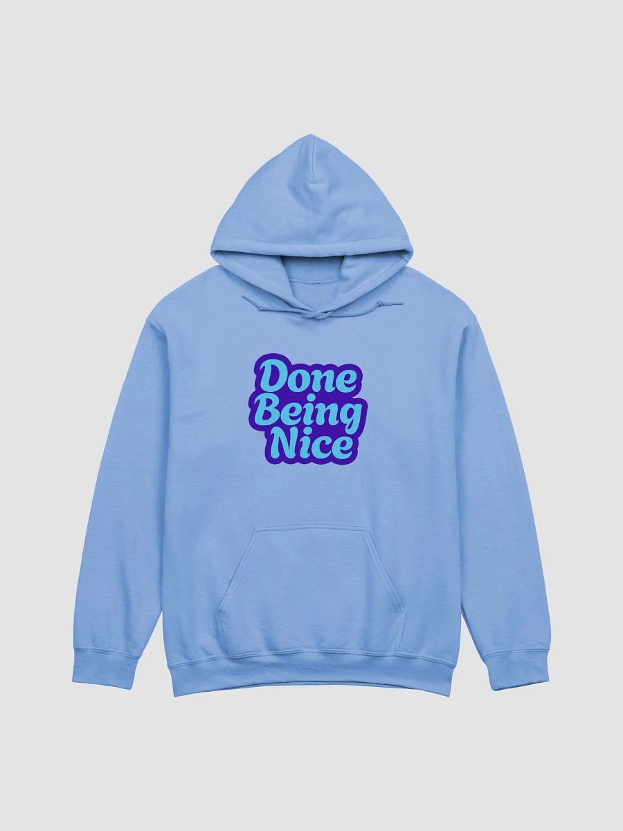 Done Being Nice Hoodie product image (5)