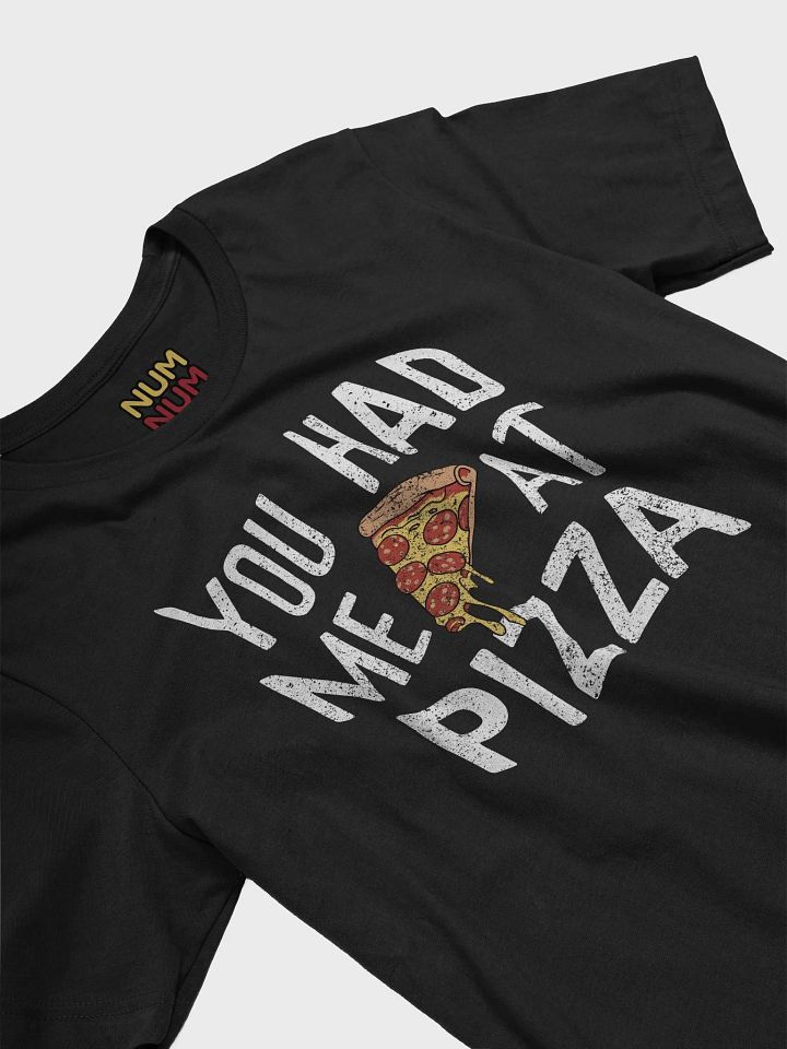 You had me at Pizza product image (2)