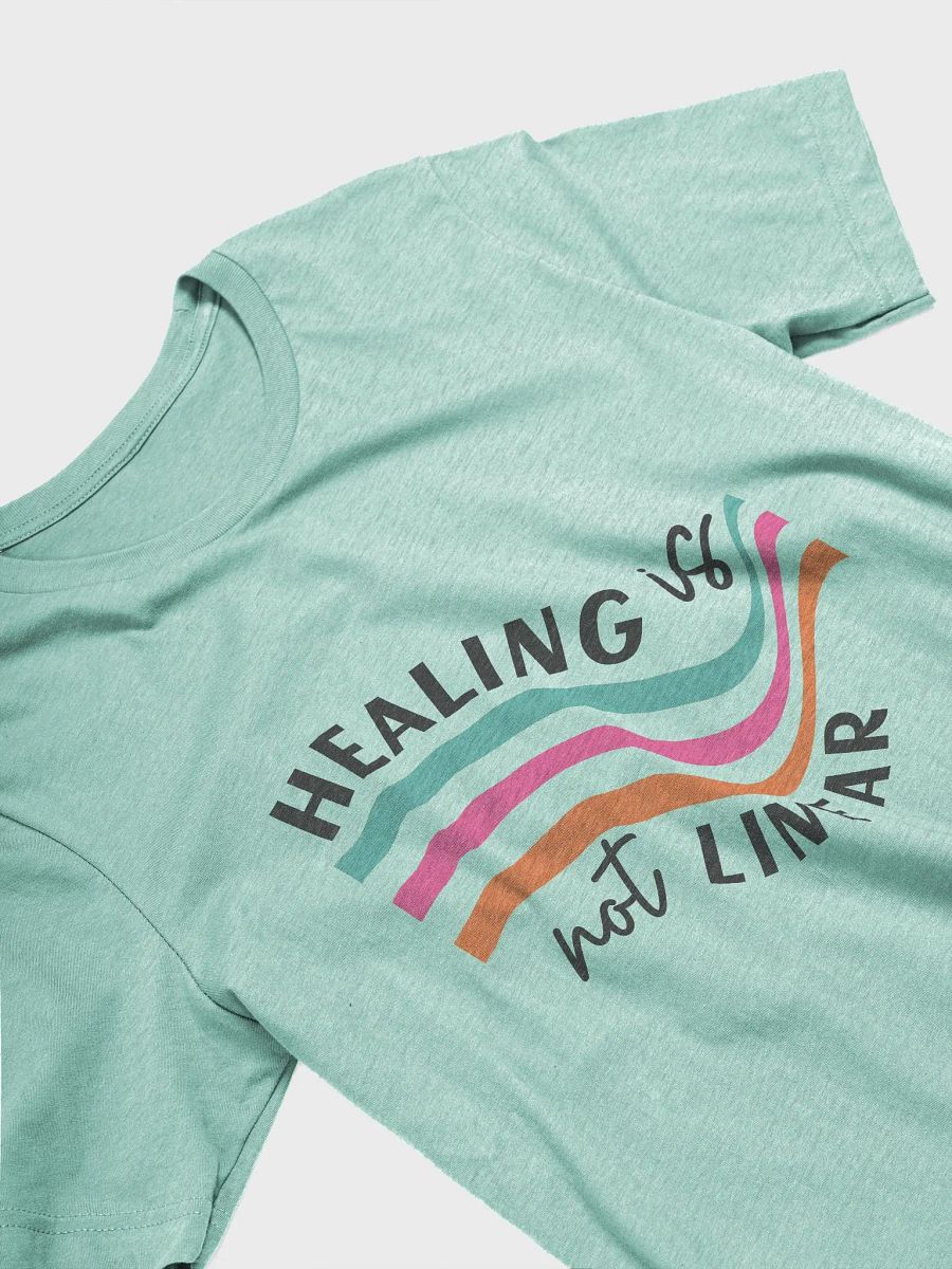 Healing is not Linear T-Shirt product image (93)