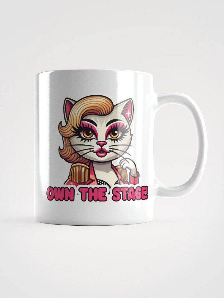 Own The Stage! White Glossy Mug product image (1)