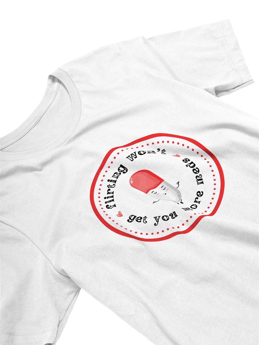 "Flirting Pill" Smiley Face T-Shirt product image (3)