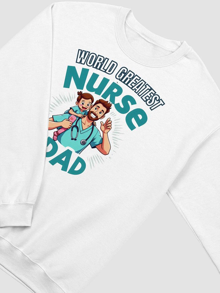 World's Greatest Nurse Dad Crewneck Sweatshirt product image (11)